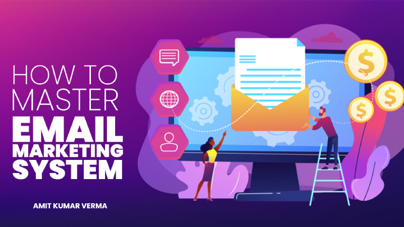 How to Master Email Marketing System